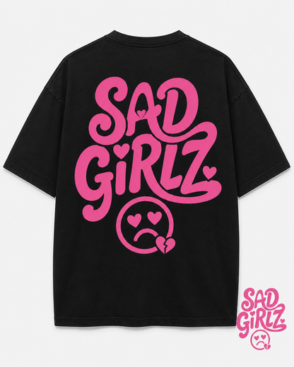 CAMISETA OVERSIZE "SAD GIRLZ" – EDICIÓN EXCLUSIVA